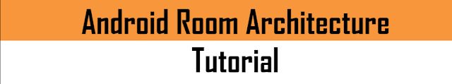 Room Architecture in Android